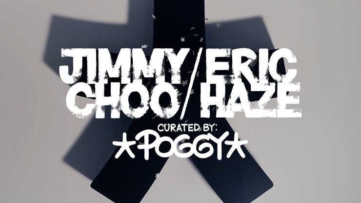 JimmyChoo/EricHaze/curated by Poggy - 阪急百貨店 | WEBカタログ